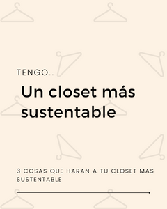 Un Closet más sustentable