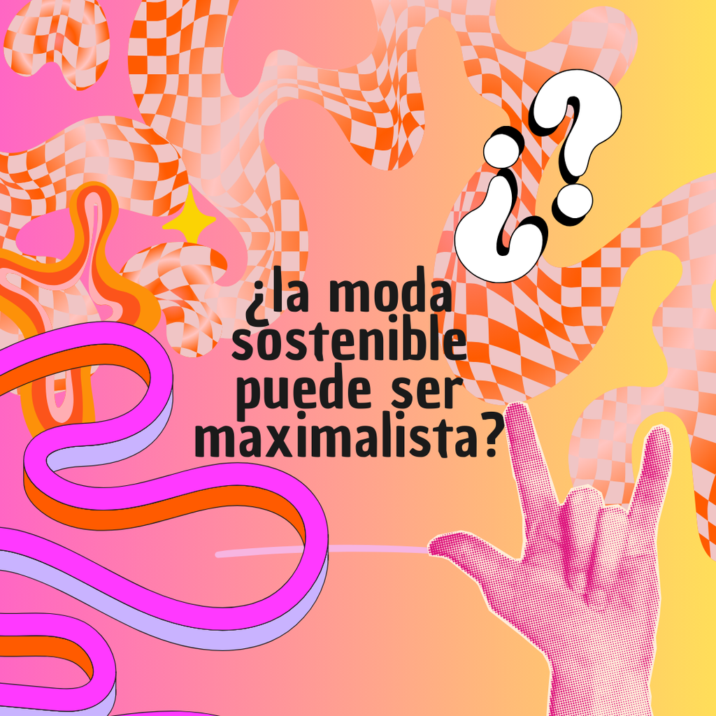 ¿La moda sostenible puede ser maximalista?